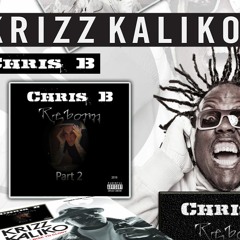 Chris B - For The Night Feat Krizz Kaliko on adlibs