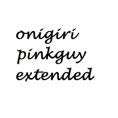 Pinkomega - Riceballs Like Oh Extended