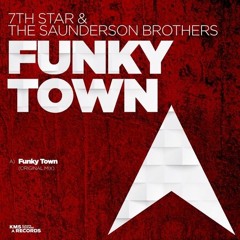 7th Star & The Saunderson Brothers - Funky Town [KMS RECORDS]