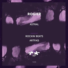 Rogier - Astral (Original Mix) -preview-