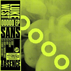 Luke West - OOOOO EP [out now]