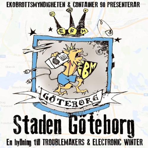 Container 90 & Ekobrottsmyndigheten - Staden Göteborg (Troublemakers cover)