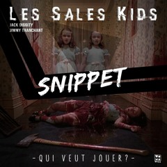 Qui Veut Jouer? - Snippet