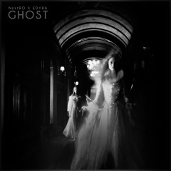 Edyra x NextRO - Ghost (Original Mix)