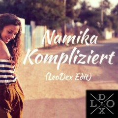 Namika - Kompliziert (LeoDex Edit 192 Kbps)