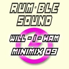 Rumble Minimix 09 - Will-I-Ham