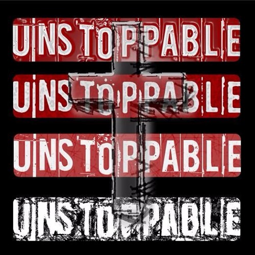 Unstoppable
