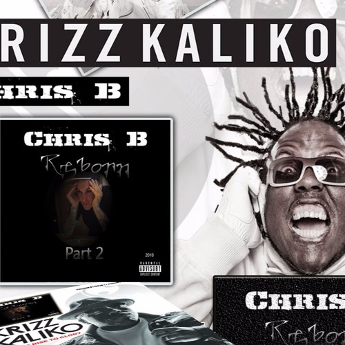 Chris B - Only Human Feat Krizz Kaliko