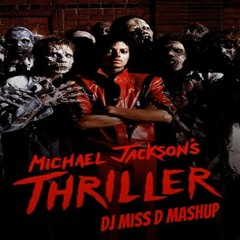 Michael Jackson - Thriller (Dj Miss D Halloween intro mashup)