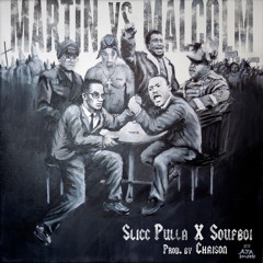 @PrestigeEntLLC Presents: @UdayPulla x @TheRealSoufboi Martin VS Malcolm Prod. By Chaison_