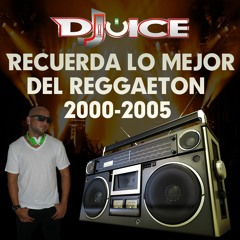 Reggaeton Clasico New York 2000 - 2005 Dj Juice