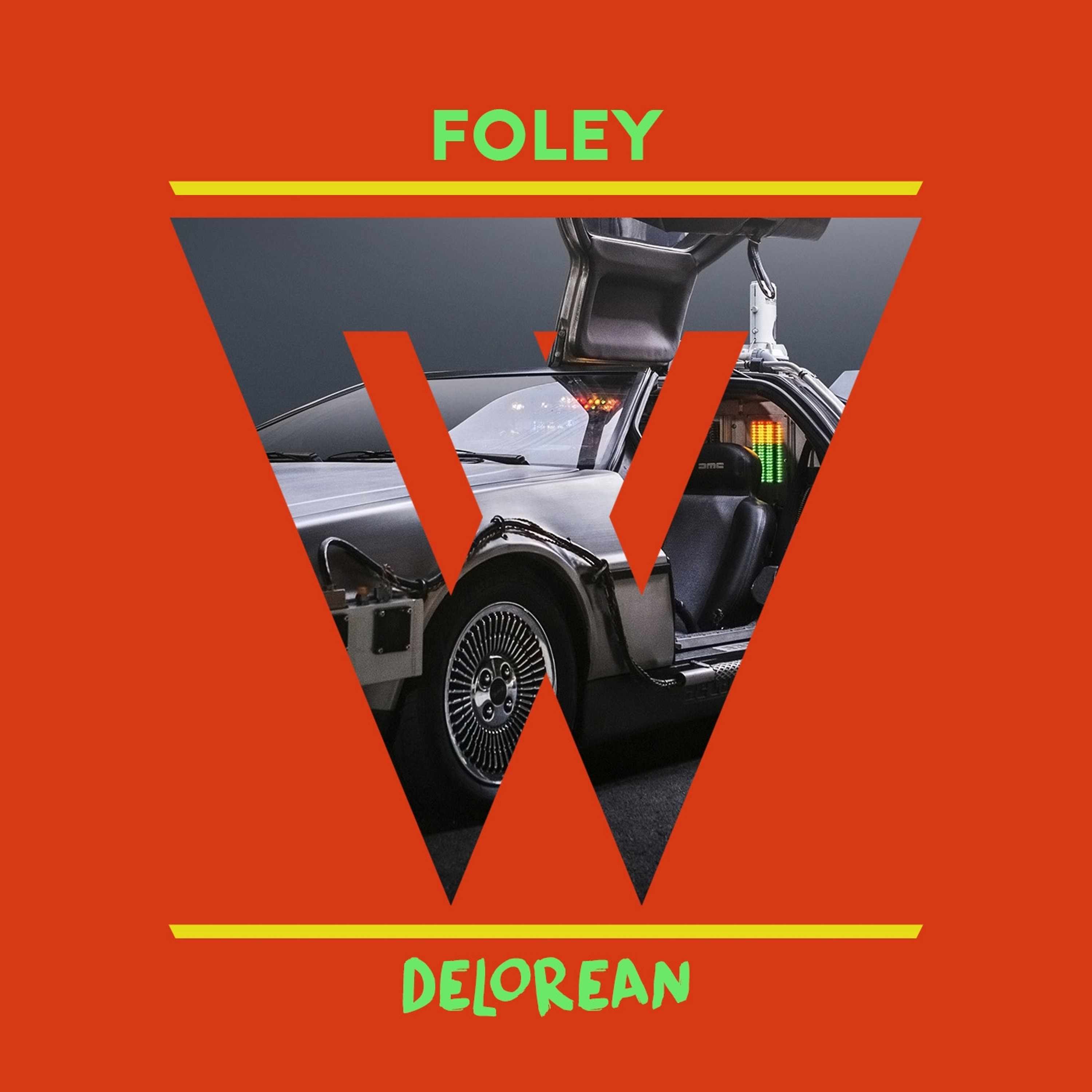Foley - DeLorean (Available NOW)