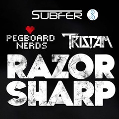 Pegboard Nerds & Tristam - Razor Sharp (Subfer Remix) [FREE DOWNLOAD]