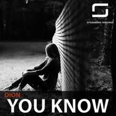 DION  - You Know (Original Mix) [Steinberg Records]