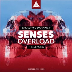 Teminite & PsoGnar - Senses Overload (Sloppas x Delectable Remix)[Free Download]