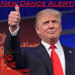 Do the Trump!