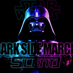 Silent J - Star Wars Darkside March(Original Mix)FREE DL!