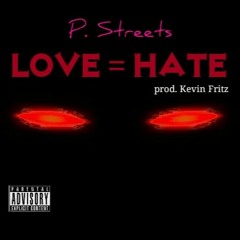Love = Hate prod by Kevin Fitz (video in the description)
