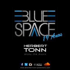19 ANOS BLUE SPACE by DJ HERBERT TONN