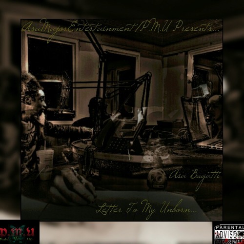 Stream Letter 2 My Unborn by Asa Bugatti Listen online for free on