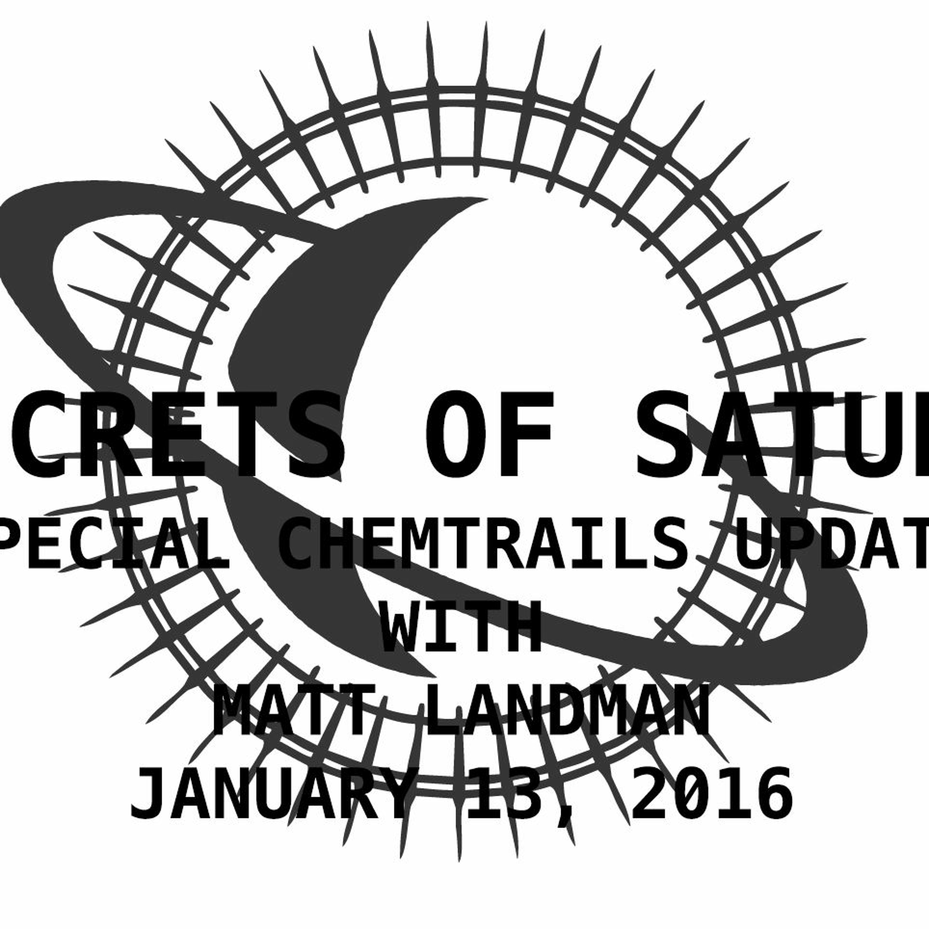 Special Chemtrail Update with Matt Landman - January 13, 2016 episode artwork
