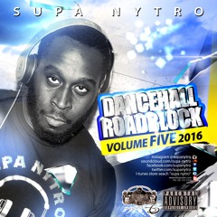 Dancehall Road Block 5 - Dancehall 2016