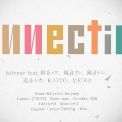 【UTAU6人カバー】 Connecting