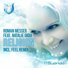 Roman Messer feat. Natalie Gioia - Religion (Feel Remix)