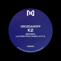 Grozdanoff - K2 (Luix Spectrum Hard Remix) [NGRecords]