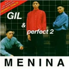 Gil Semedo & The Perfects - Menina (1991)