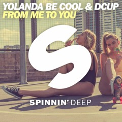 Yolanda Be Cool & DCUP  - From Me To You (Out Now)