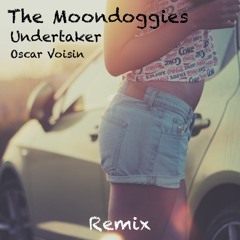 The Moondoggies - Undertaker (Oscar Voisin Remix)
