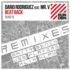 Dario Rodriguez ft. Mr V. - Beat Back (Klik Klak Remix)