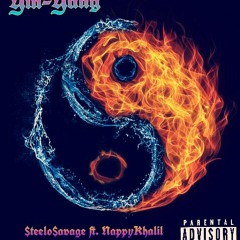 Yin-Yang Ft. Nappy Khalil (prod.MuddyMarzTrillTribe)