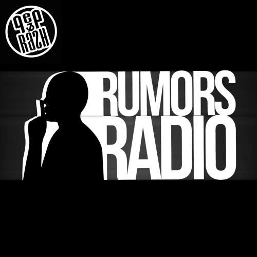 Pep & Rash - Rumors Radio Episode 7