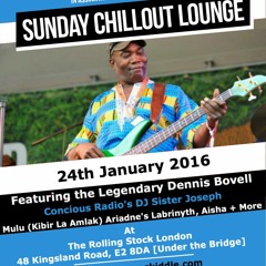 Sunday Chill Out Lounge with Dennis Bovell