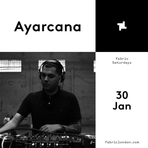 Ayarcana - fabric x Parachute Records Promo Mix