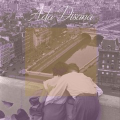 Danilla - Ada Disana (Cover)ft Derry Rith Haudin