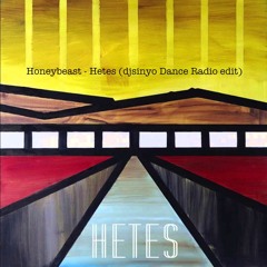 Honeybeast - Hetes (djsinyo Dance Radio edit)