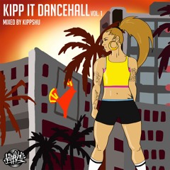 Kipp It Dancehall