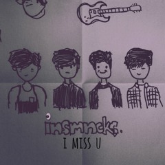 Insomniacks - I Miss You (cover)