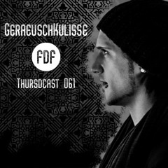 FDF - Thursdcast #061 (GeräuschKulisse)
