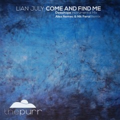 Lian July - Come And Find Me (Original Mix)