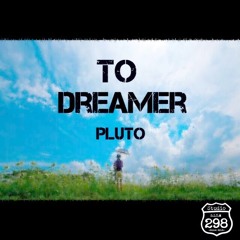 TO DREAMER