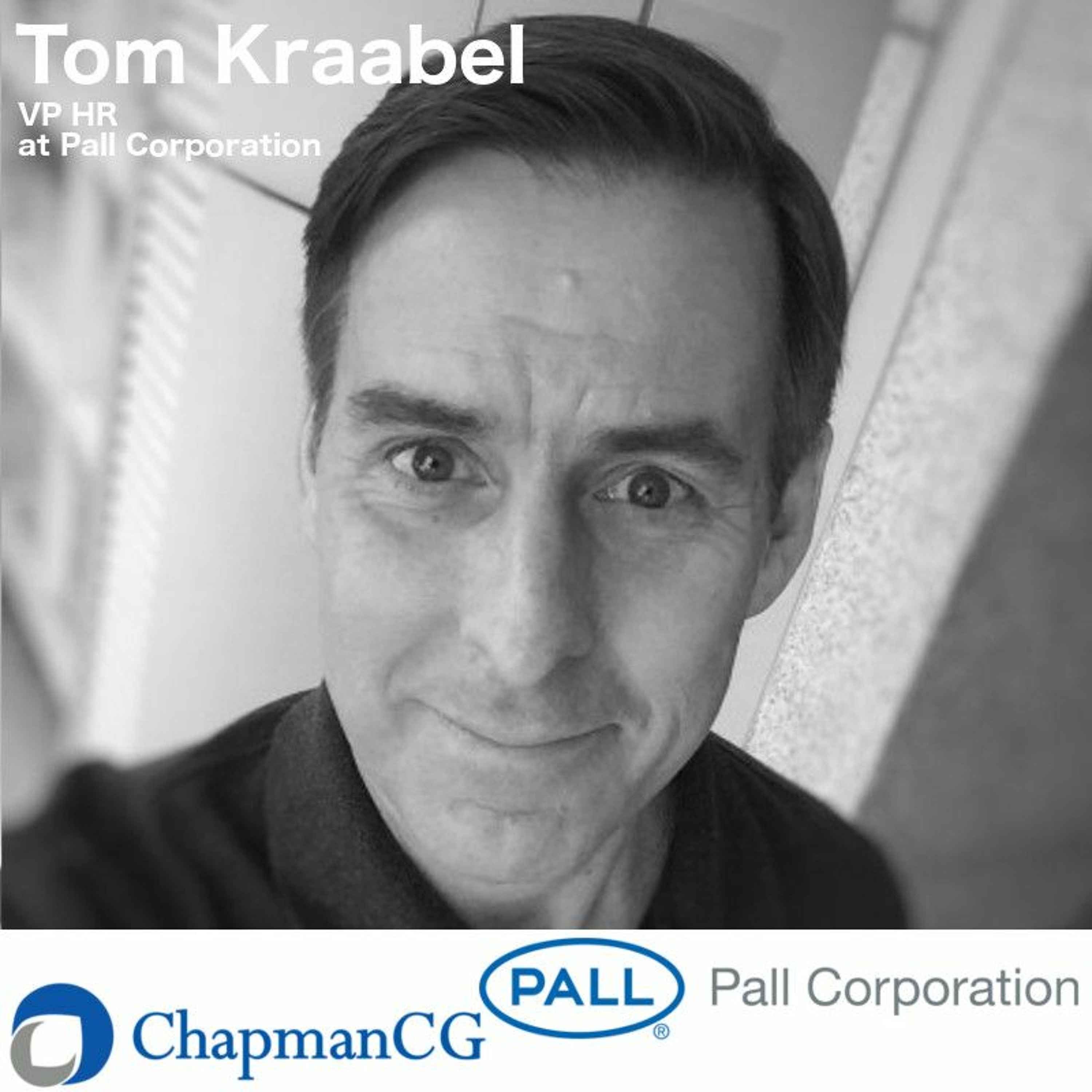 Pall Filtration, Tom Kraabel - Integration Through Cultural Due Diligence (Matt Chapman) episode artwork