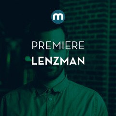 Premiere: Lenzman 'Golden Age' feat Steo
