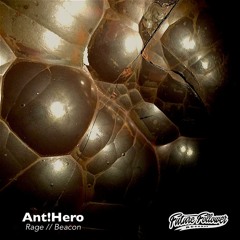 Ant!Hero - Rage (Strong4Life Remix)