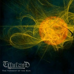 Tiluland - The Torment Of The Sun