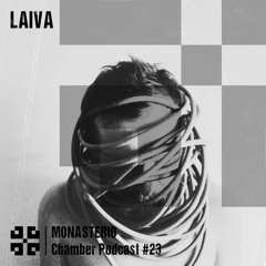 Monasterio Chamber Podcast #23 Laiva