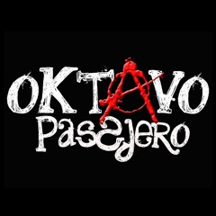Oktavo Pasajero - De Las Tumbas